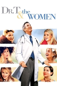 Ο δρ Τ και οι γυναίκες / Dr. T & the Women (2000)