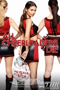All Cheerleaders Die (2013)