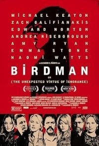 Birdman ή (Η απρόσμενη αρετή της αφέλειας) (2014)