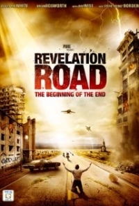 Revelation Road: The Beginning of the End (2013)