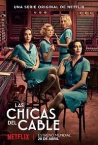 Cable Girls / Las chicas del cable (2017)