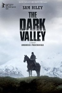 The Dark Valley / Das Finstere Tal (2014)