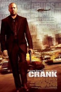Crank - Εκτός Ορίων (2006)