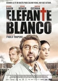 Elefante Blanco /  White Elephant (2012)