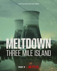 Meltdown: Three Mile Island (2022)