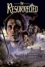 The Resurrected / Πείραμα θανάτου (1991)