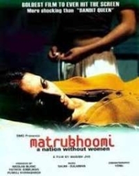 Matrubhoomi: A Nation Without Women (2003)