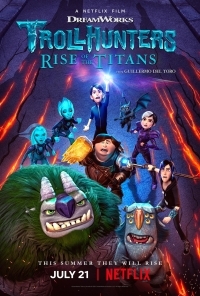 Κυνηγοί Τρολ: Το Ξύπνημα των Τιτάνων / Trollhunters: Rise of the Titans (2021)