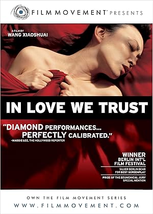 Εμπιστεύσου την Αγάπη / In Love We Trust / Zuo you (2008)