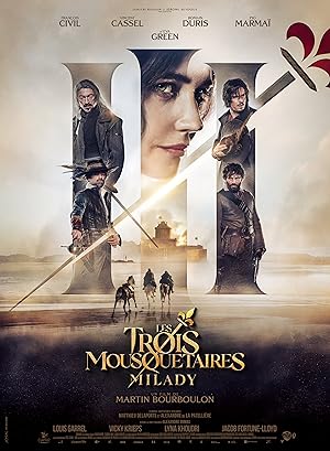The Three Musketeers: Milady - Part II / Les trois mousquetaires : Milady / Οι τρεις σωματοφύλακες: Μιλαίδη (2023)